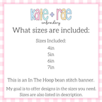 Bunny Banner Bean Stitch Applique Embroidery Design: Size chart showing in the hoop bean stitch banner sizes 4in, 5in, 6in, and 7in