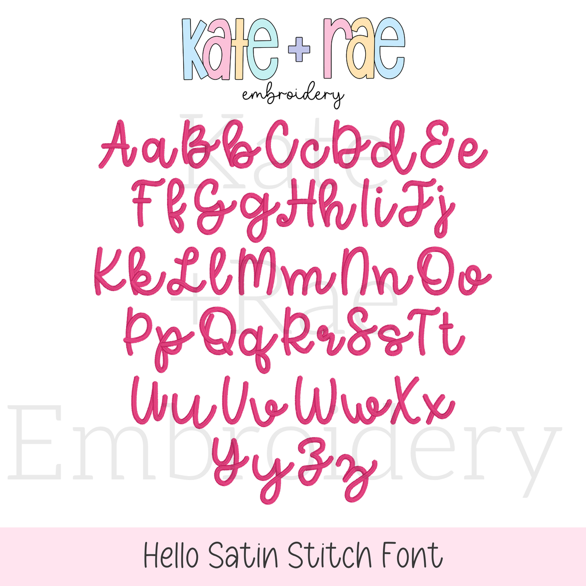 Hello Satin Stitch Embroidery Font: Upper and lowercase alphabet in a pink satin script font