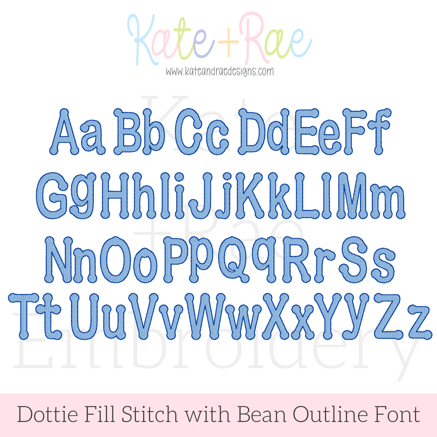 Dottie Fill Stitch with Bean Stitch Outline Embroidery Font