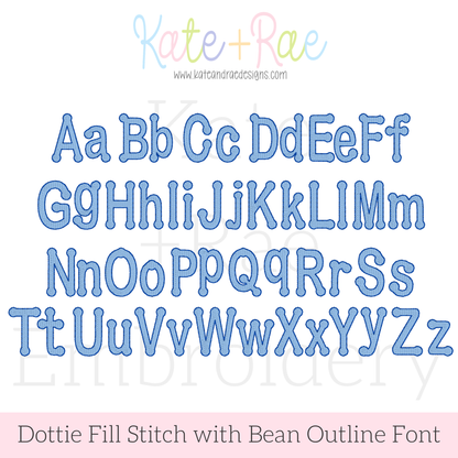 Dottie Fill Stitch with Bean Stitch Outline Embroidery Font