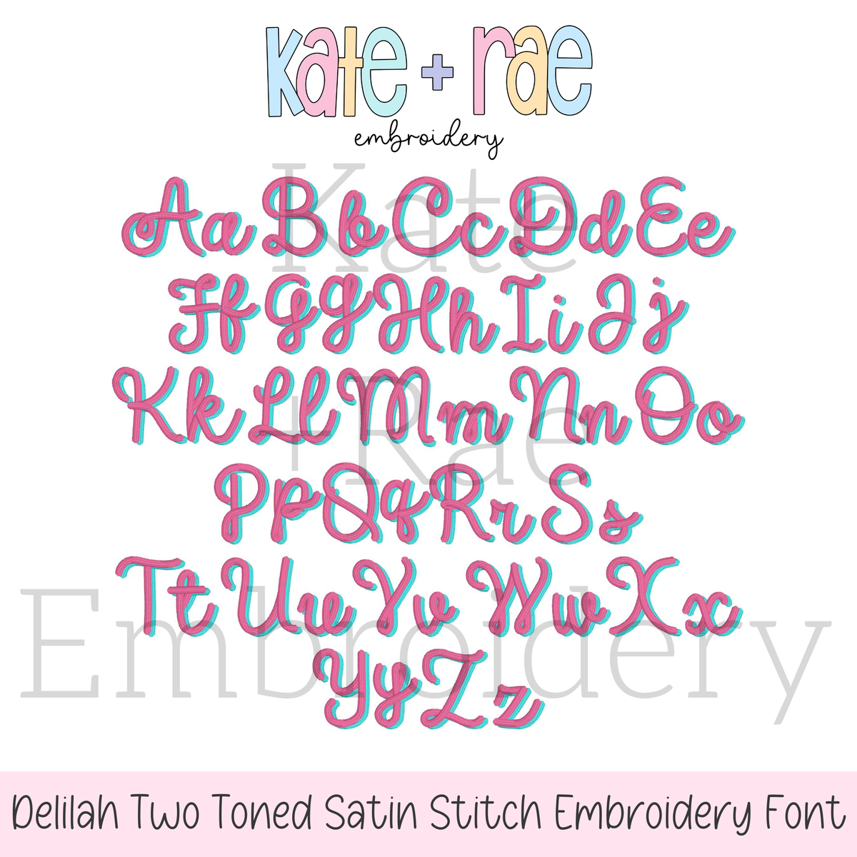 Delilah Two Toned Satin Stitch Embroidery Font: Upper and lowercase alphabet preview in two toned pink Delilah satin script