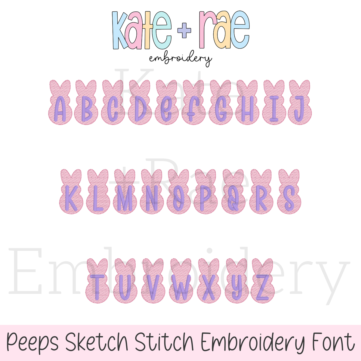 Peeps Sketch Stitch Embroidery Design: Alphabet A to Z in pink sketch stitch Peeps bunnies with purple letters