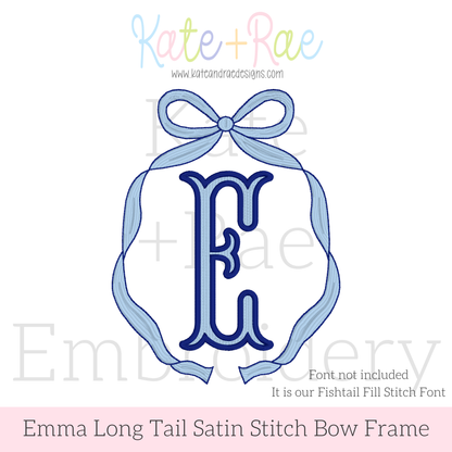 Emma Satin Stitch Long Tail with Bean Stitch Outline Monogram Bow Embroidery Design