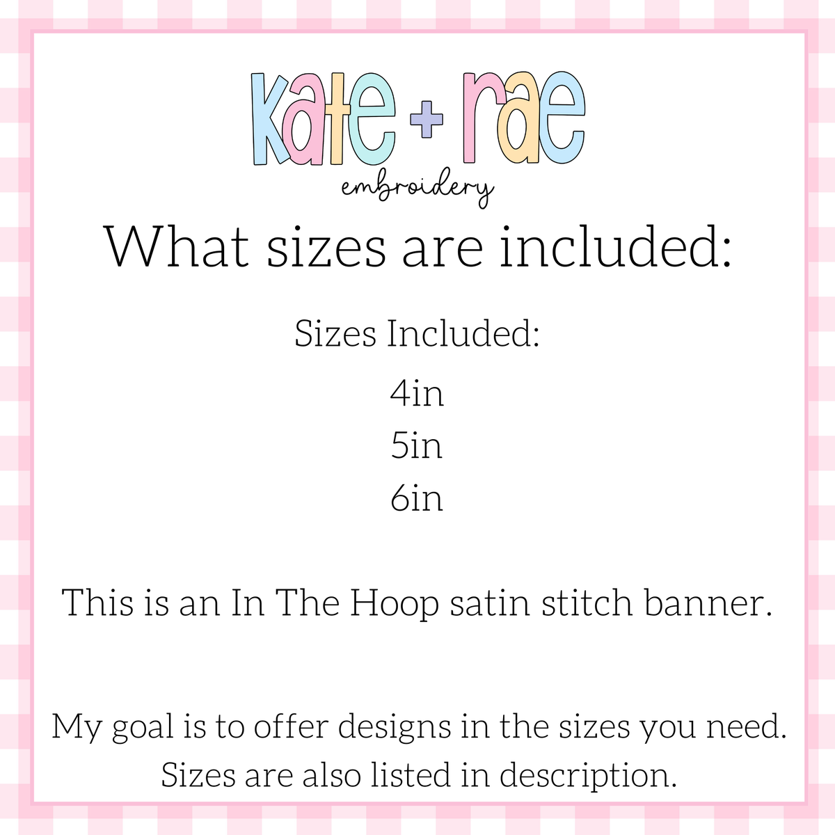 Bunny Easter Basket Tag Satin Stitch Applique Embroidery Design: Size chart showing in the hoop satin stitch sizes 4in, 5in, and 6in