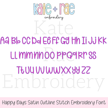 Happy Days Outline Satin Stitch Embroidery Font