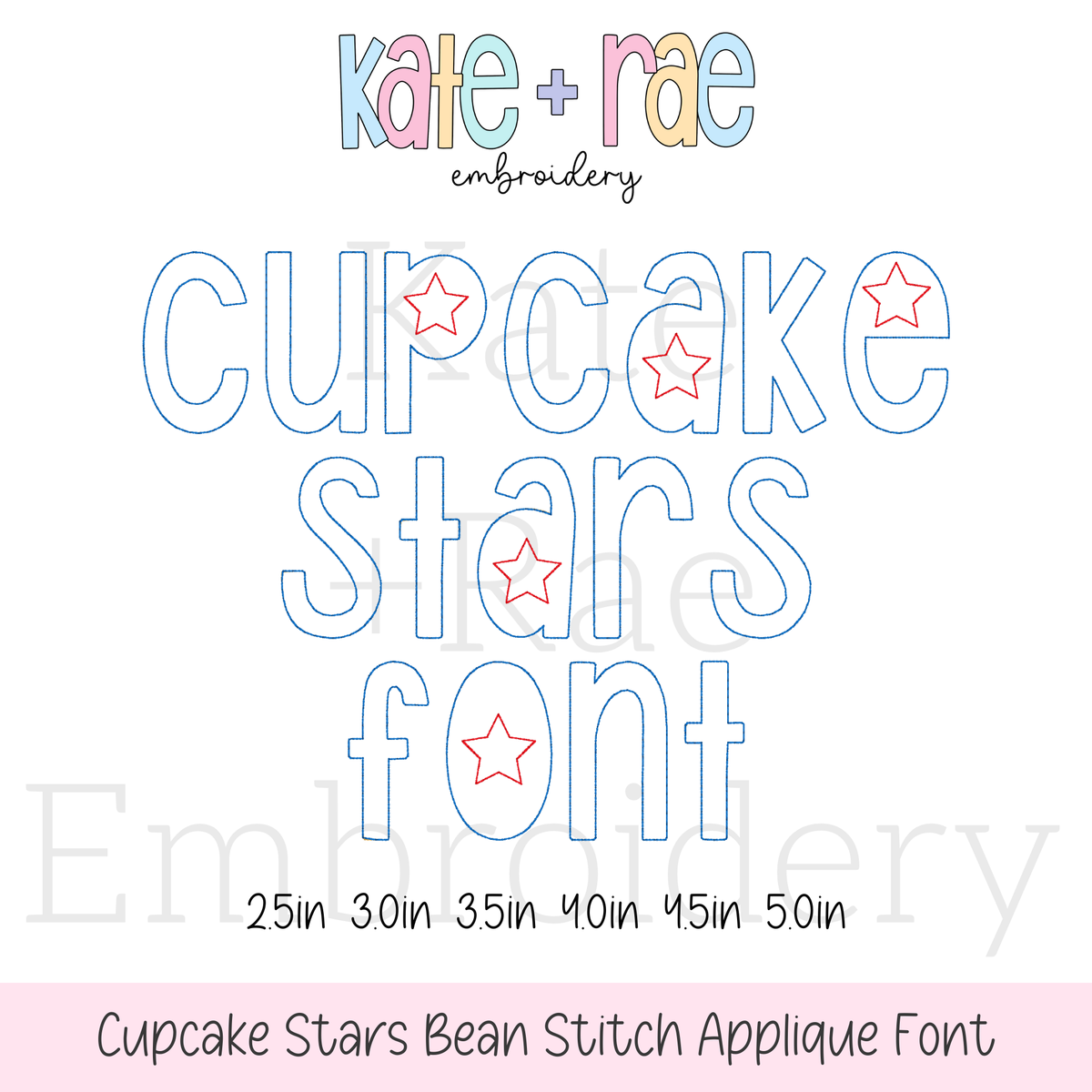 Cupcake Star Spangled Bean Stitch Applique Font: Font preview reading Cupcake Stars Font in blue outlined letters with red stars, available in 2.5 to 5 inch sizes