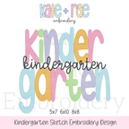 Kindergarten Sketch Stitch Embroidery Design: Design preview of the words Kinder Garten in pastel letters with kindergarten in black script, available in 5x7, 6x10, and 8x8