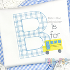 Plaid Embroidery Font: Light blue gingham letter B with the words is for and a yellow school bus on a white shirt