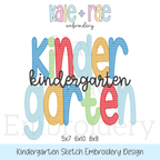 Kindergarten Sketch Stitch Embroidery Design: Design preview of the words Kinder Garten in bright letters with kindergarten in black script, available in 5x7, 6x10, and 8x8