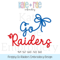 Preppy Go Raiders Embroidery Design: Design preview of the words Go Raiders in blue and red script with a blue bow, available in 4x4, 5x7, 6x10, 7x12, and 8x8