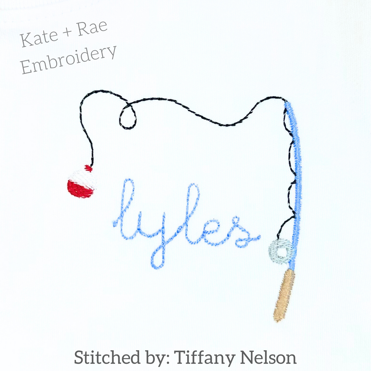 Fishing Pole Mini Fill Embroidery Design: Blue fishing pole frame with a red bobber around the name lyles in blue script on white fabric