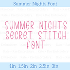 Summer Nights Secret Stitch Embroidery Font: Font preview reading Summer Nights Secret Stitch Font in pink, available in 1 to 3 inch sizes