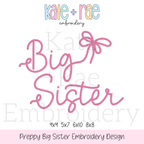 Preppy Big Sister Embroidery Design: Design preview of the words Big Sister in pink script with a bow, available in 4x4, 5x7, 6x10, and 8x8
