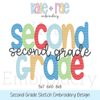 School Grade Sketch Stitch Embroidery Design Bundle: Design preview of the words Second Grade in bright letters with second grade in black script, available in 5x7, 6x10, and 8x8