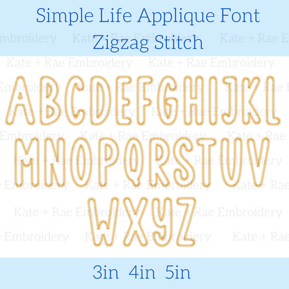 Simple Life Applique Font - Zigzag Stitch