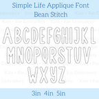 Simple Life Bean Stitch Applique Embroidery Font: Font preview of an outlined A to Z alphabet for bean stitch applique, available in 3, 4, and 5 inch sizes