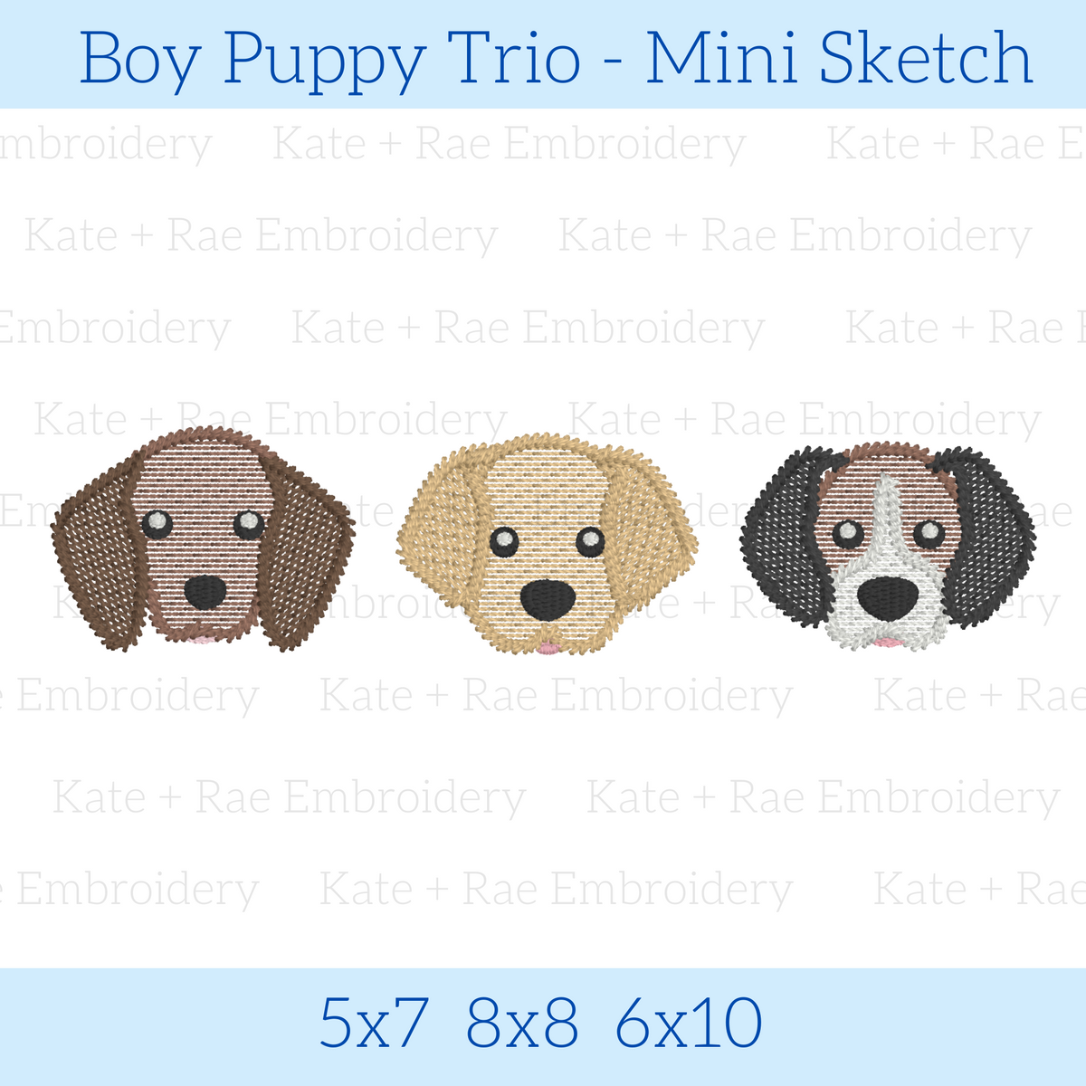 Boy Puppy Dog Trio Sketch Stitch Embroidery Design: Design preview of brown, yellow, and black and white puppy faces in a row, available in 5x7, 8x8, and 6x10