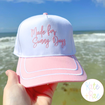 Made for Sunny Days