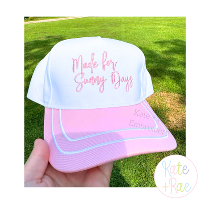 Made for Sunny Days
