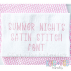 Summer Nights Satin Stitch Embroidery Font: The words Summer Nights Satin Stitch Font stitched in pink satin on white fabric over pink gingham