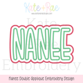 Nanee Double Applique Embroidery Design: Design preview of NANEE in green block letters with a pink double applique outline
