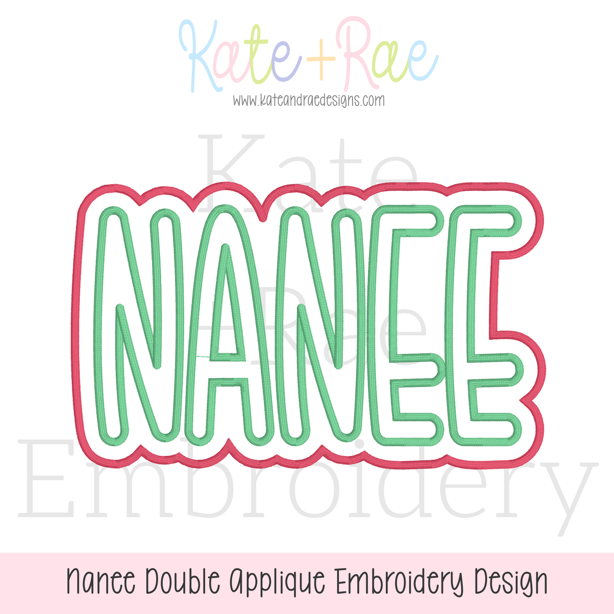 Nanee Double Applique Embroidery Design: Design preview of NANEE in green block letters with a pink double applique outline
