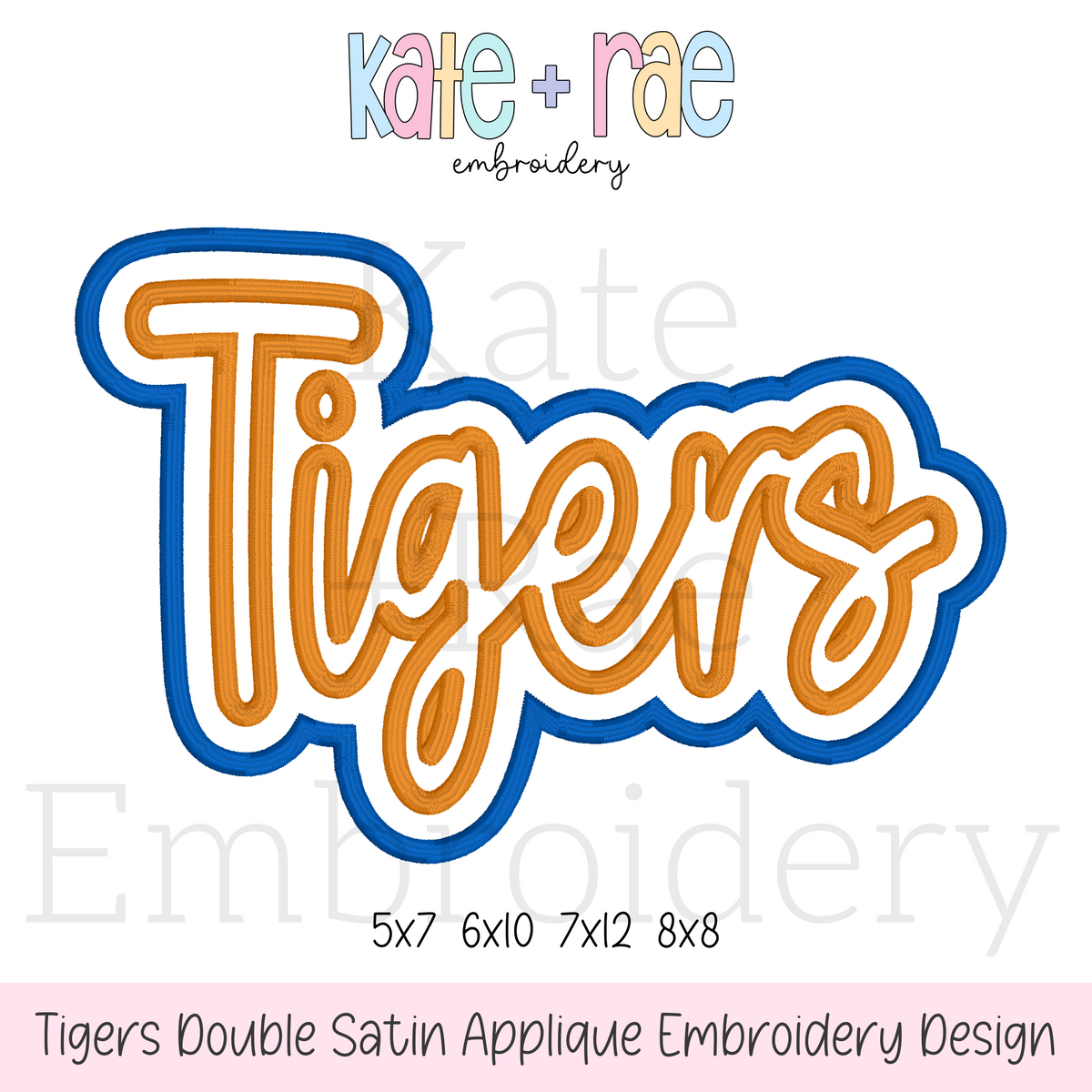 Tigers Script Double Satin Stitch Applique Embroidery Design: Design preview of the word Tigers in orange script with a white and blue double outline, available in 5x7, 6x10, 7x12, and 8x8