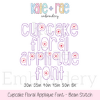 Cupcake Floral Bean Stitch Applique Embroidery Font: Font preview reading Cupcake Floral Applique Font in purple outlined letters with small flowers, available in 3 to 5 inch sizes plus BX