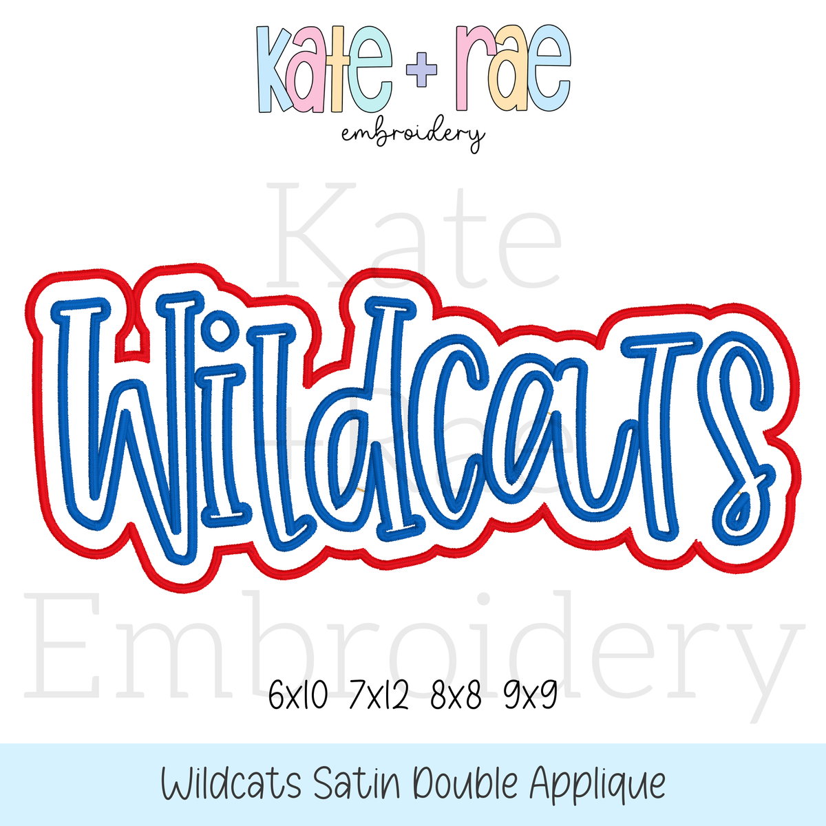 Wildcats Double Satin Stitch Applique Embroidery Design: Design preview of the word Wildcats in blue with a white and red satin double outline, available in 6x10, 7x12, 8x8, and 9x9