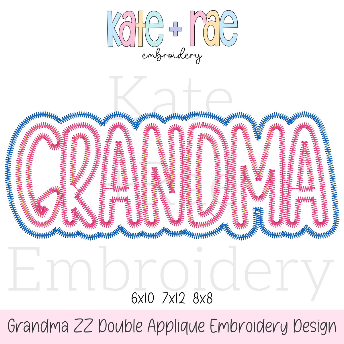 Grandma Double Zigzag Applique Embroidery Design: Design preview of the word GRANDMA in pink with a blue zigzag double outline, available in 6x10, 7x12, and 8x8