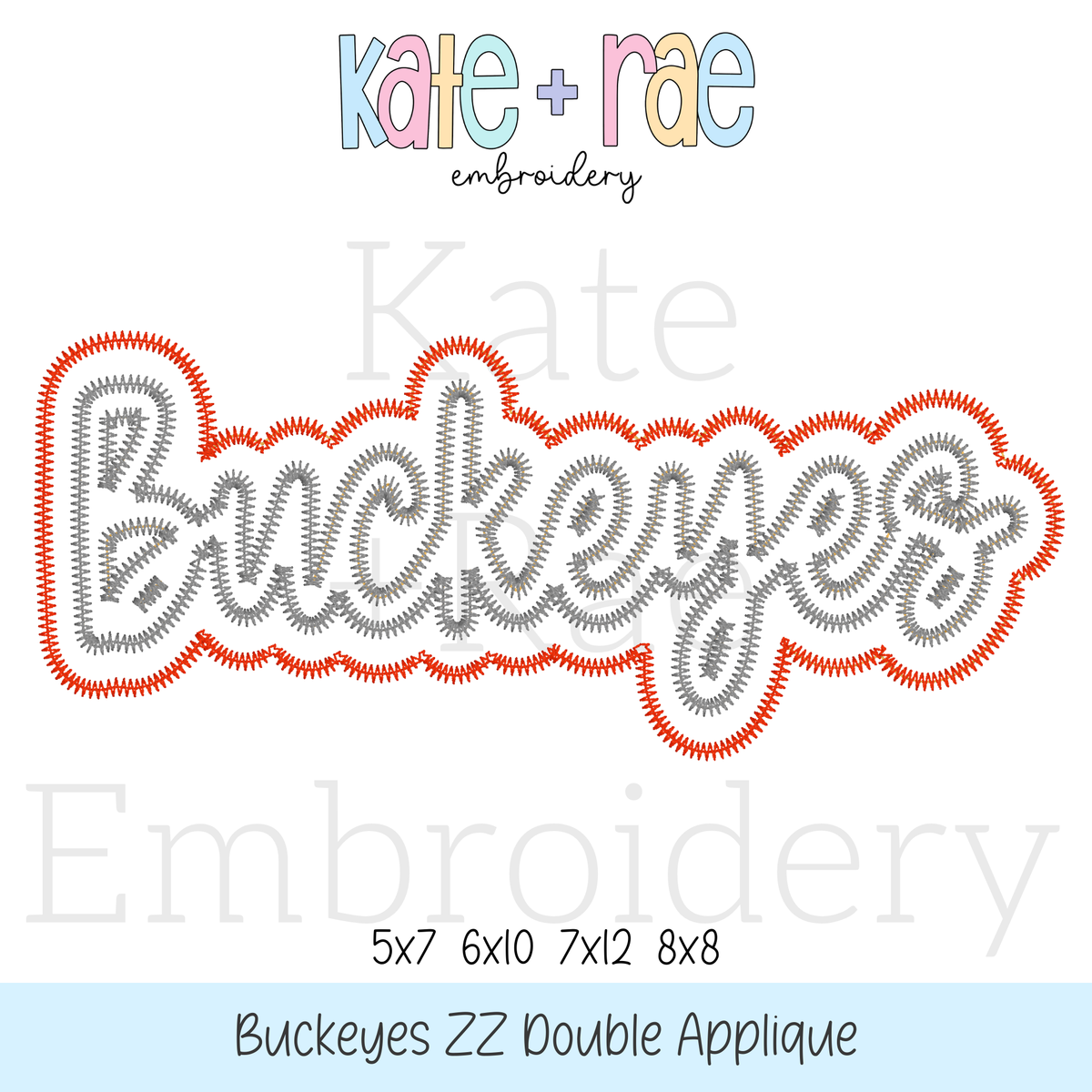 Buckeyes ZZ Double Applique: Design preview of the word Buckeyes in gray script with a white and orange zigzag double outline, available in 5x7, 6x10, 7x12, and 8x8