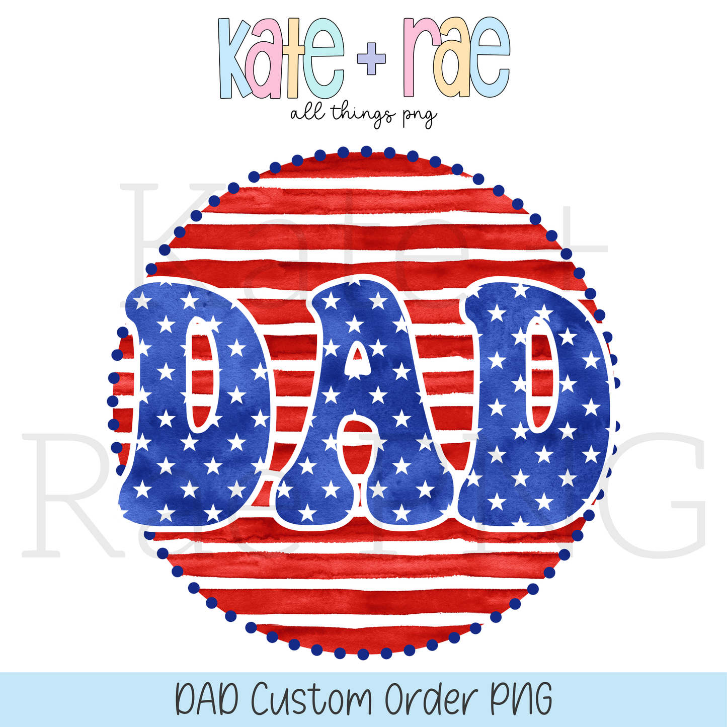 Patriotic Dad Custom Order