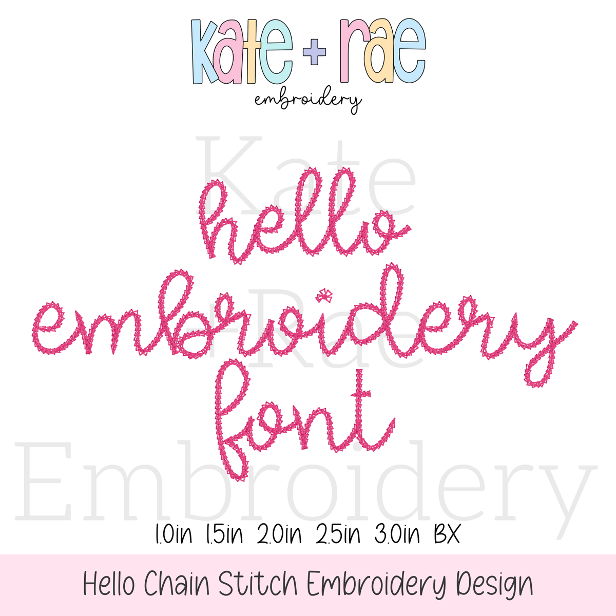 Hello Chain Stitch Embroidery Font: Font preview reading hello embroidery font in pink chain stitch script, available in 1 to 3 inch sizes plus BX