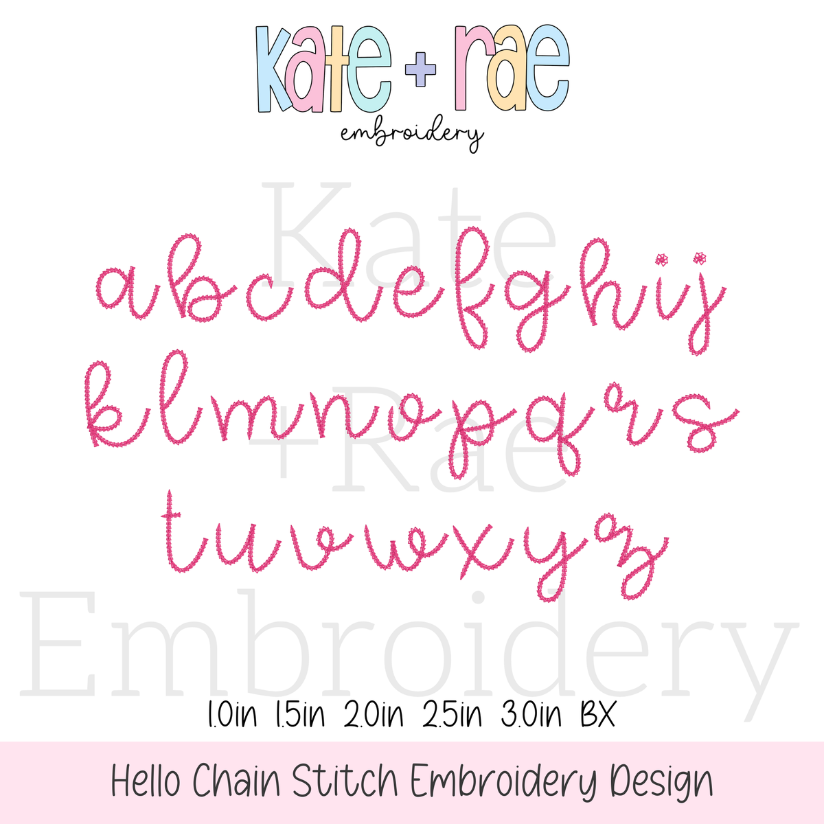 Hello Chain Stitch Embroidery Font: Lowercase a to z alphabet in a pink chain stitch script font, available in 1 to 3 inch sizes plus BX
