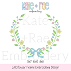 Wildflower Frame Fill Stitch Embroidery Design: Design preview of a wildflower wreath frame with a blue bow, available in 5x7, 6x10, and 8x8