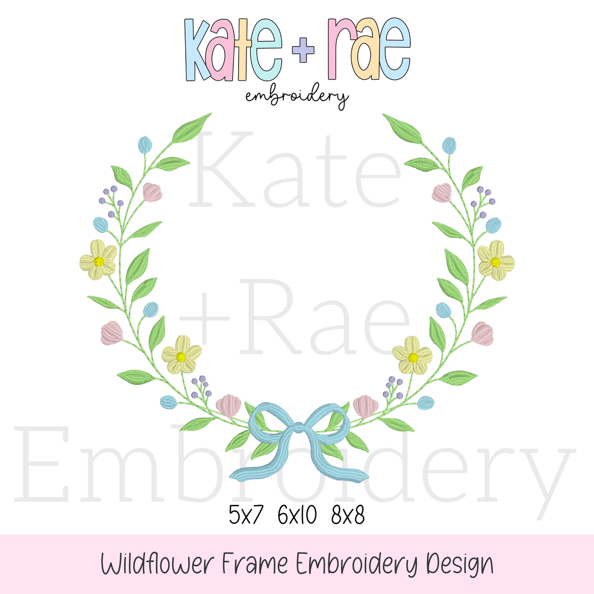 Wildflower Frame Fill Stitch Embroidery Design: Design preview of a wildflower wreath frame with a blue bow, available in 5x7, 6x10, and 8x8