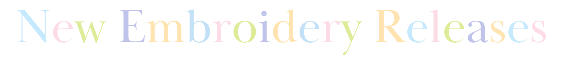 New Embroidery Releases Collection Banner