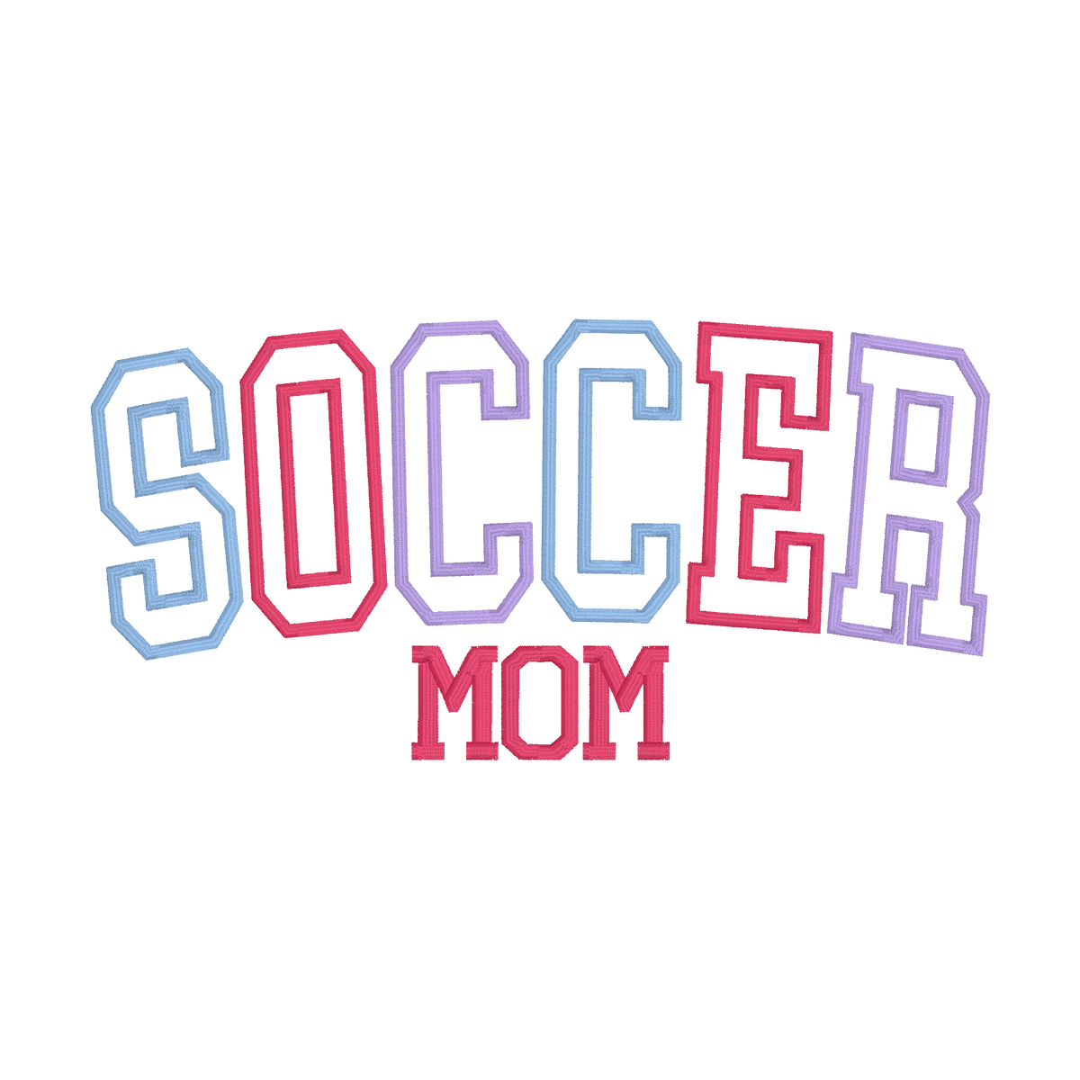 Soccer Mom: SOCCER in multicolor curved collegiate outline letters above MOM in pink