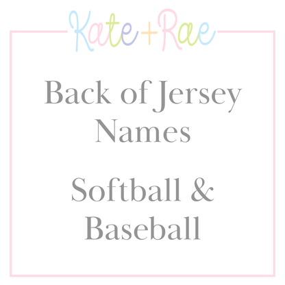 Back of Jersey Names - Softball & Baseball