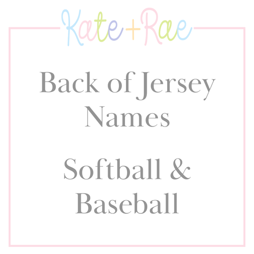 Back of Jersey Names - Softball & Baseball: Graphic reading Back of Jersey Names, Softball and Baseball