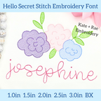 Hello Secret Stitch Embroidery Font: Pastel sketch stitch flowers above the name josephine in pink secret stitch script, available in 1 to 3 inch sizes plus BX