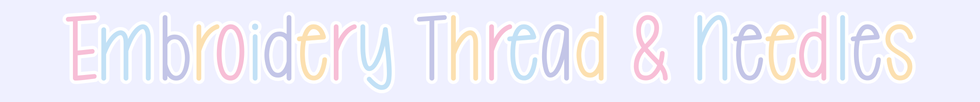 Ultimate Guide to Machine Embroidery Thread Weight and Needles